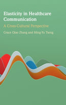 Elasticity in Healthcare Communication