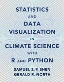 Statistics and Data Visualization in Climate Science with R and Python-9781108842570