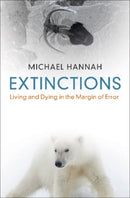 Extinctions : Living and Dying in the Margin of Error-9781108843539