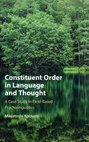 Constituent Order in Language and Thought