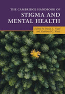 The Cambridge Handbook of Stigma and Mental Health-9781108925488