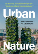 Urban Nature : New Directions for City Futures-9781108927017