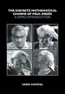 The Discrete Mathematical Charms of Paul Erdos : A Simple Introduction-9781108927406