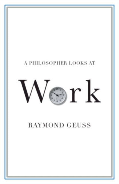A Philosopher Looks at Work-9781108930611
