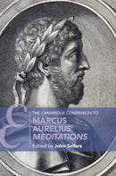 The Cambridge Companion to Marcus Aurelius' Meditations-9781108940627