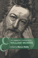 The Cambridge Companion to William Morris-9781108940634