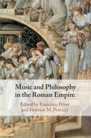 Music and Philosophy in the Roman Empire-9781108940955