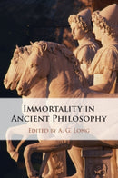 Immortality in Ancient Philosophy-9781108941006
