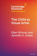 The Child as Visual Artist-9781108947725