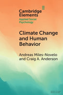 Climate Change and Human Behavior : Impacts of a Rapidly Changing Climate on Human Aggression and Violence-9781108948678