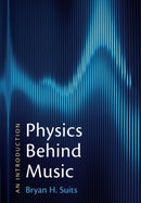 Physics Behind Music : An Introduction-9781108948708
