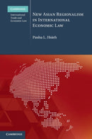 New Asian Regionalism in International Economic Law-9781108970044