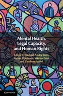 Mental Health, Legal Capacity, and Human Rights-9781108972451