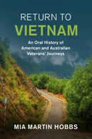 Return to Vietnam : An Oral History of American and Australian Veterans' Journeys-9781108972666