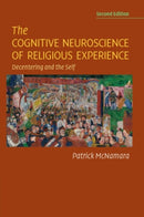 The Cognitive Neuroscience of Religious Experience : Decentering and the Self-9781108977890