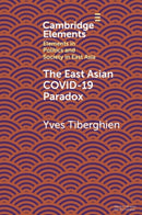 The East Asian Covid-19 Paradox-9781108977913