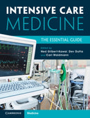 Intensive Care Medicine : The Essential Guide-9781108984423