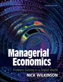 Managerial Economics : Problem-Solving in a Digital World-9781108984508