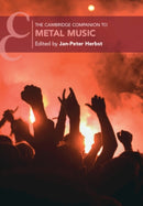 The Cambridge Companion to Metal Music-9781108993982