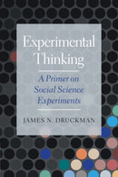Experimental Thinking : A Primer on Social Science Experiments-9781108994064