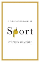 A Philosopher Looks at Sport-9781108994934