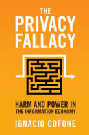The Privacy Fallacy