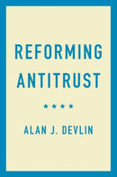 Reforming Antitrust-9781108999908