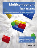 Multicomponent Reactions – Concepts and Applications for Design and Synthesis
