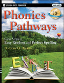 Phonics Pathways : Clear Steps to Easy Reading and Perfect Spelling-9781118022436