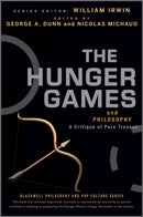 The Hunger Games and Philosophy : A Critique of Pure Treason-9781118065075
