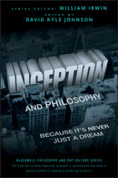Inception and Philosophy : Because It's Never Just a Dream-9781118072639