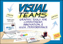Visual Teams : Graphic Tools for Commitment, Innovation, and High Performance-9781118077436