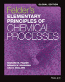 Felder's Elementary Principles of Chemical Processes, Global Edition-9781118092392