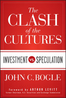 The Clash of the Cultures – Investment vs. Speculation