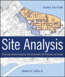 Site Analysis : Informing Context-Sensitive and Sustainable Site Planning and Design-9781118123676