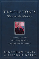 Templeton's Way with Money – Strategies and Philosophy of a Legendary Investor