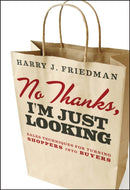 No Thanks, I''m Just Looking