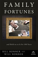 Family Fortunes : How to Build Family Wealth and Hold on to It for 100 Years-9781118171417