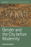 Gender and the City before Modernity-9781118234433