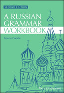 A Russian Grammar Workbook 2e