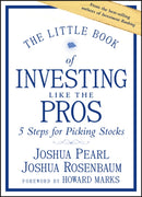 The Little Book of Investing Like the Pros : Five Steps for Picking Stocks-9781118281406