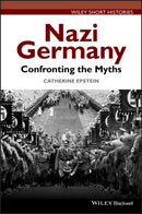Nazi Germany – Confronting the Myths