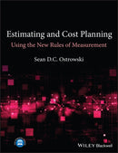 Estimating and Cost Planning Using the New Rules of Measurement-9781118332658