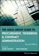 The Aqua Group Guide to Procurement, Tendering and Contract Administration-9781118346549