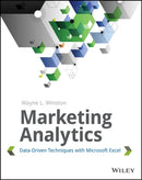 Marketing Analytics : Data-Driven Techniques with Microsoft Excel-9781118373439