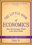 The Little Book of Economics : How the Economy Works in the Real World-9781118391570