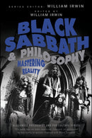 Black Sabbath and Philosophy : Mastering Reality-9781118397596