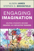 Engaging Imagination : Helping Students Become Creative and Reflective Thinkers-9781118409473