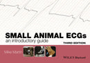 Small Animal ECGs – An Introductory Guide 3e