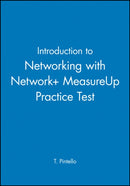 Introduction to Networking with Network+ MeasureUp Practice Test-9781118413098